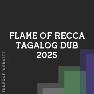 Flame of Recca Tagalog dub 2025 - Indexof
